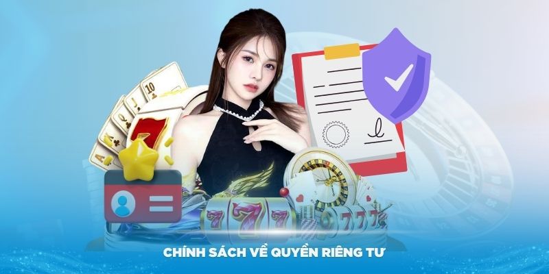 Quyền Riêng Tư Tại 99OK - Bảo Mật Hàng Đầu Cho Người Chơi 2 Chính sách về quyền riêng tư cá nhân của người chơi
